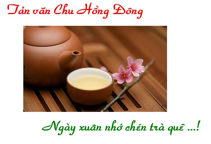 NGÀY XUÂN NHỚ CHÉN TRÀ QUÊ